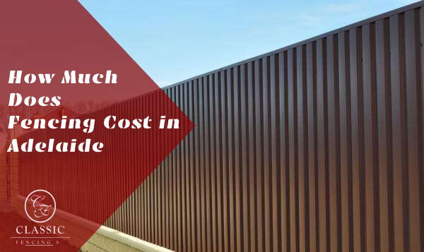 Fencing Adelaide