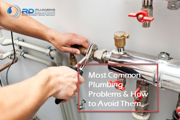 Most Common Plumbing Problems & How to Avoid Them