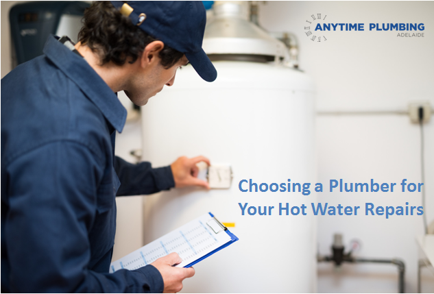 Choosing a Plumber for Your Hot Water Repairs
