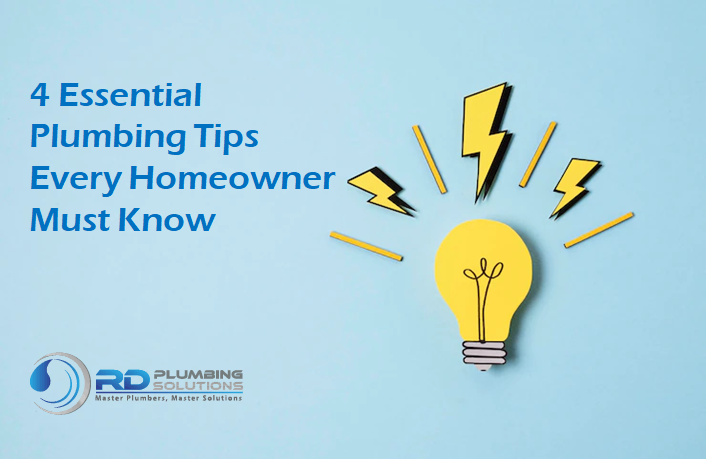 4 Essential Plumbing Tips Every Homeowner Must Know