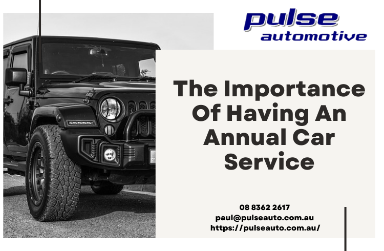 The Importance Of Having An Annual Car Service