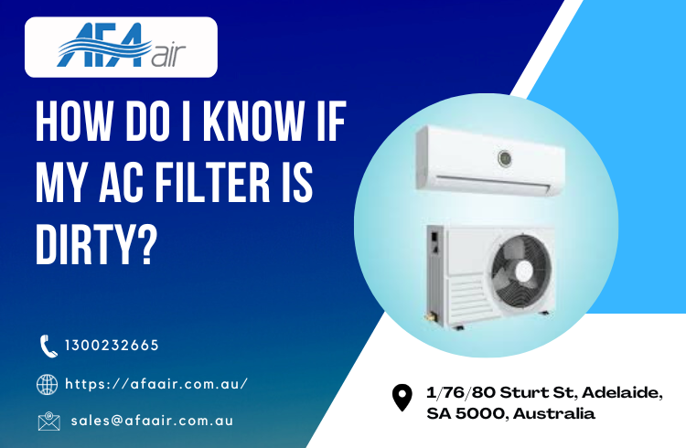 How do I know if my AC filter is dirty?