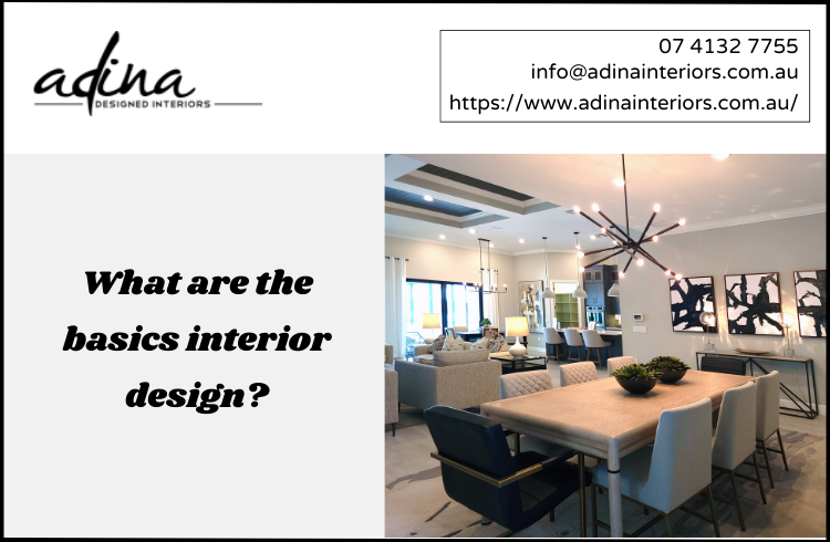 What are the basics interior design?