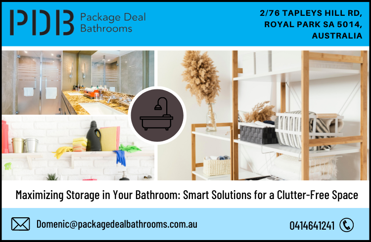 Maximizing Storage in Your Bathroom: Smart Solutions for a Clutter-Free Space