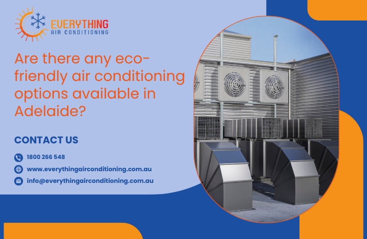 Eco-Friendly Air Conditioning Adelaide