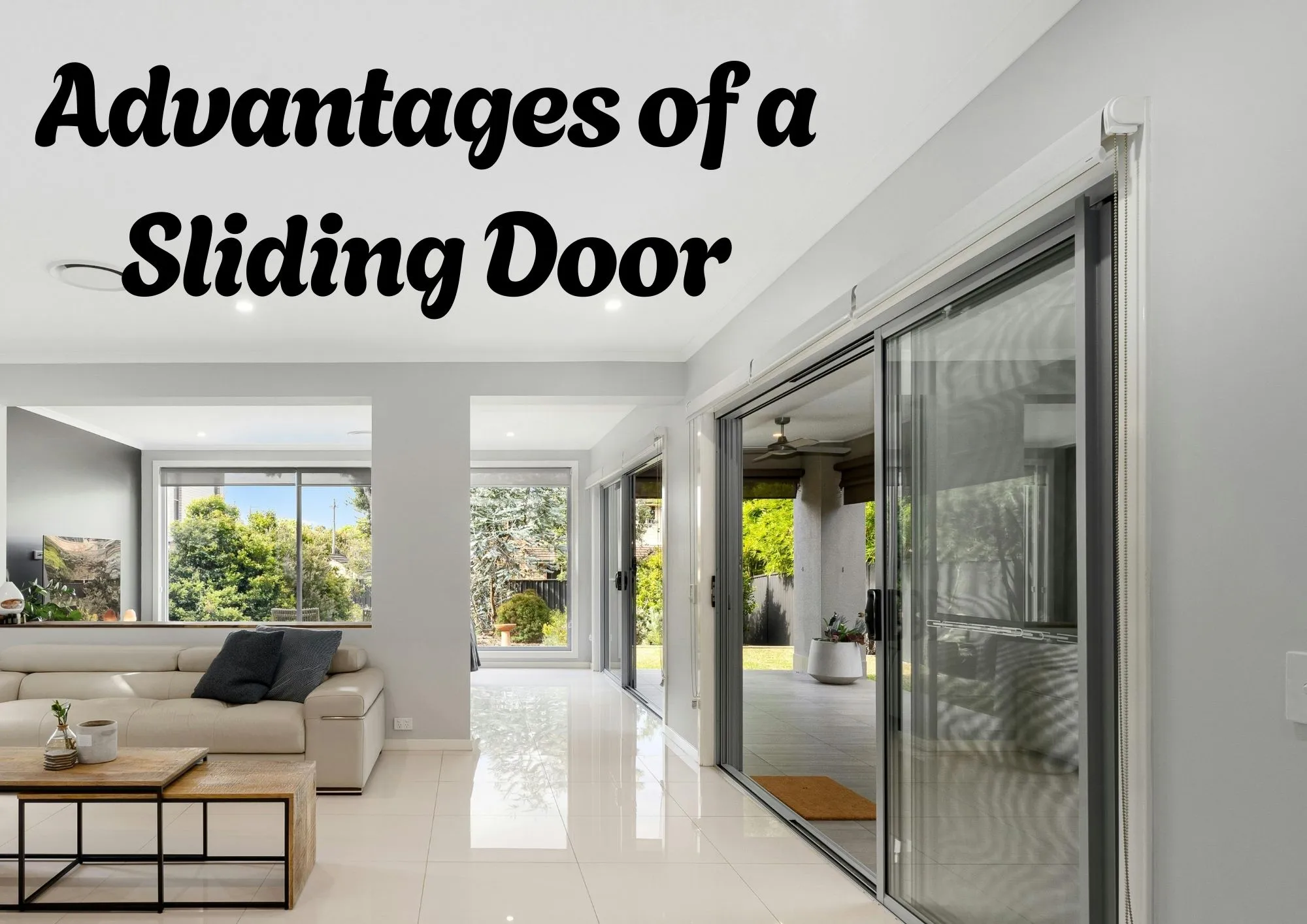 Advantages of a Sliding Door