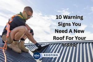 10 Warning Signs You Need A New Roof For Your Home