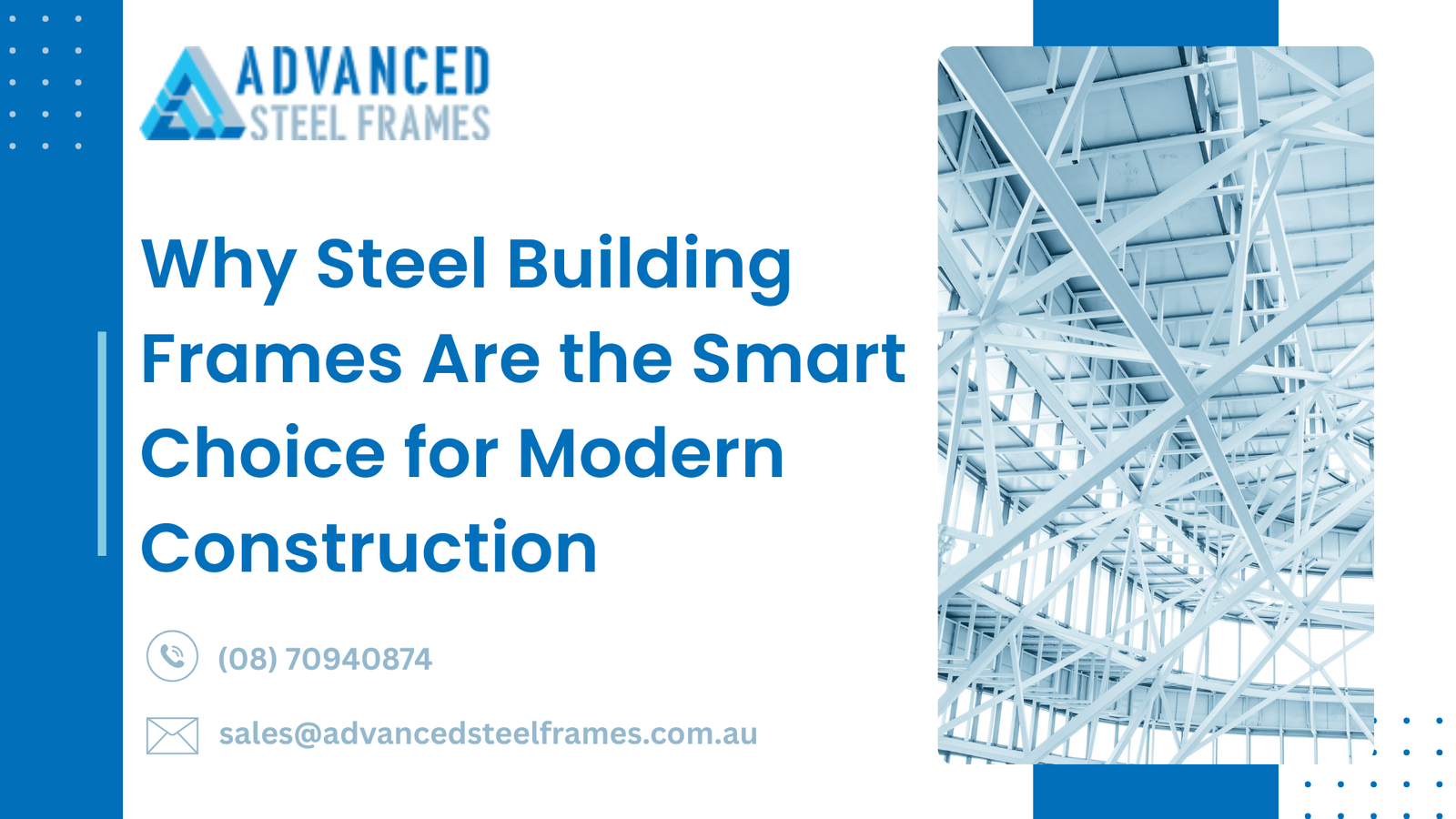 Why Steel Building Frames Are the Smart Choice for Modern Construction