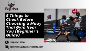5 Things to Check Before Choosing a Muay Thai Gym Near You (Beginner’s Guide)