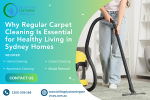 Why Regular Carpet Cleaning Is Essential for Healthy Living in Sydney Homes